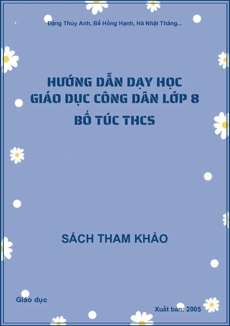 Hướng dẫn dạy học Giáo dục công dân lớp 8 bổ túc THCS