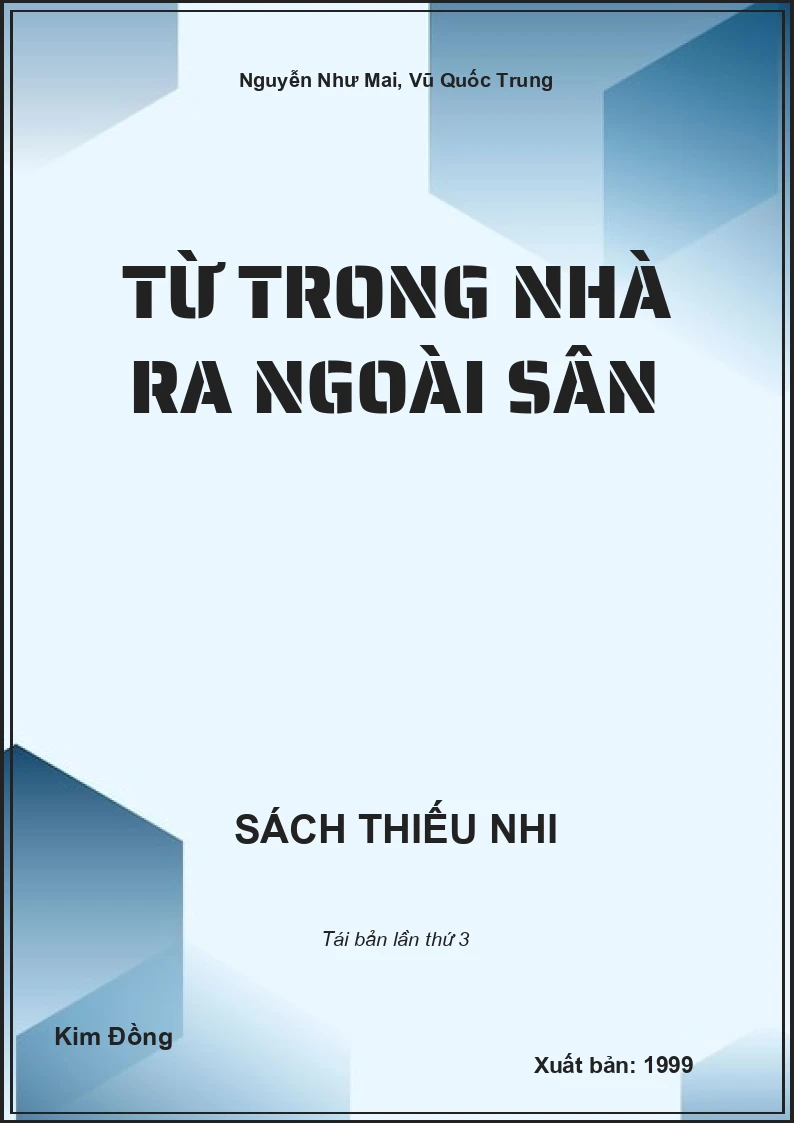 Từ trong nhà ra ngoài sân