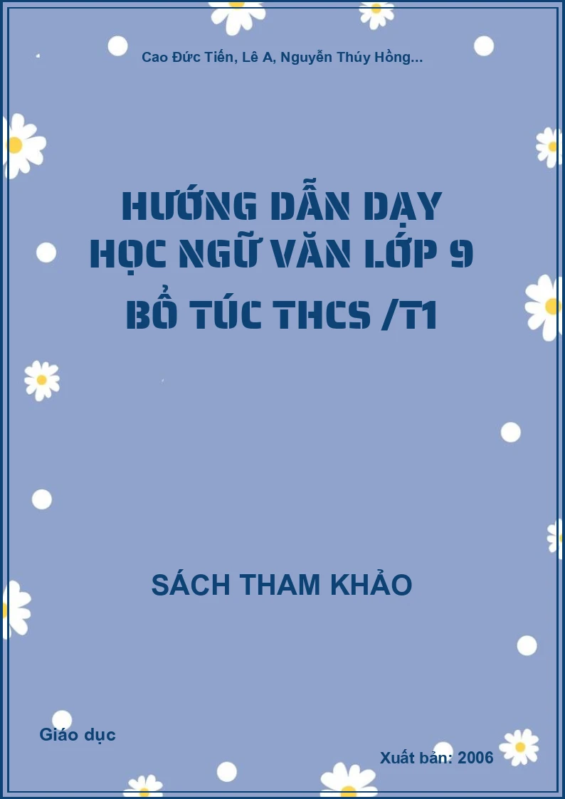 Hướng dẫn dạy học Ngữ văn lớp 9 bổ túc THCS tập 1