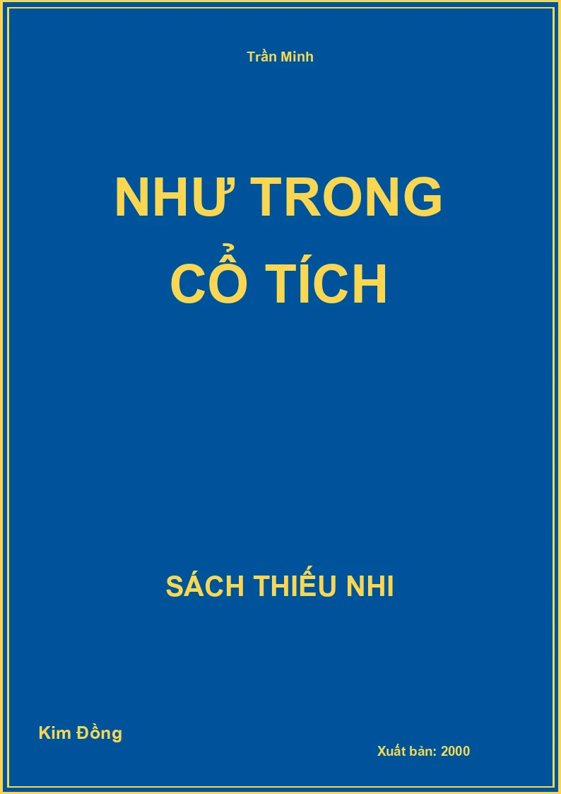 Như trong cổ tích