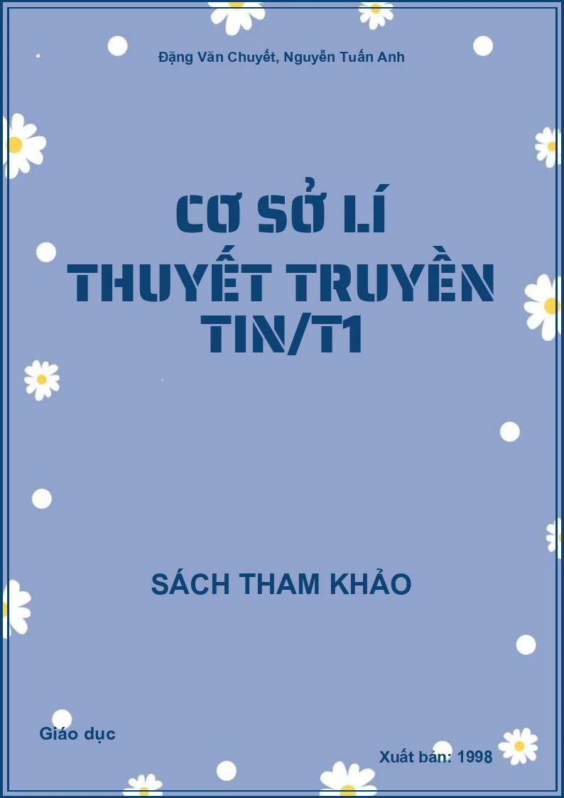 Cơ sở lí thuyết truyền tin tập 1