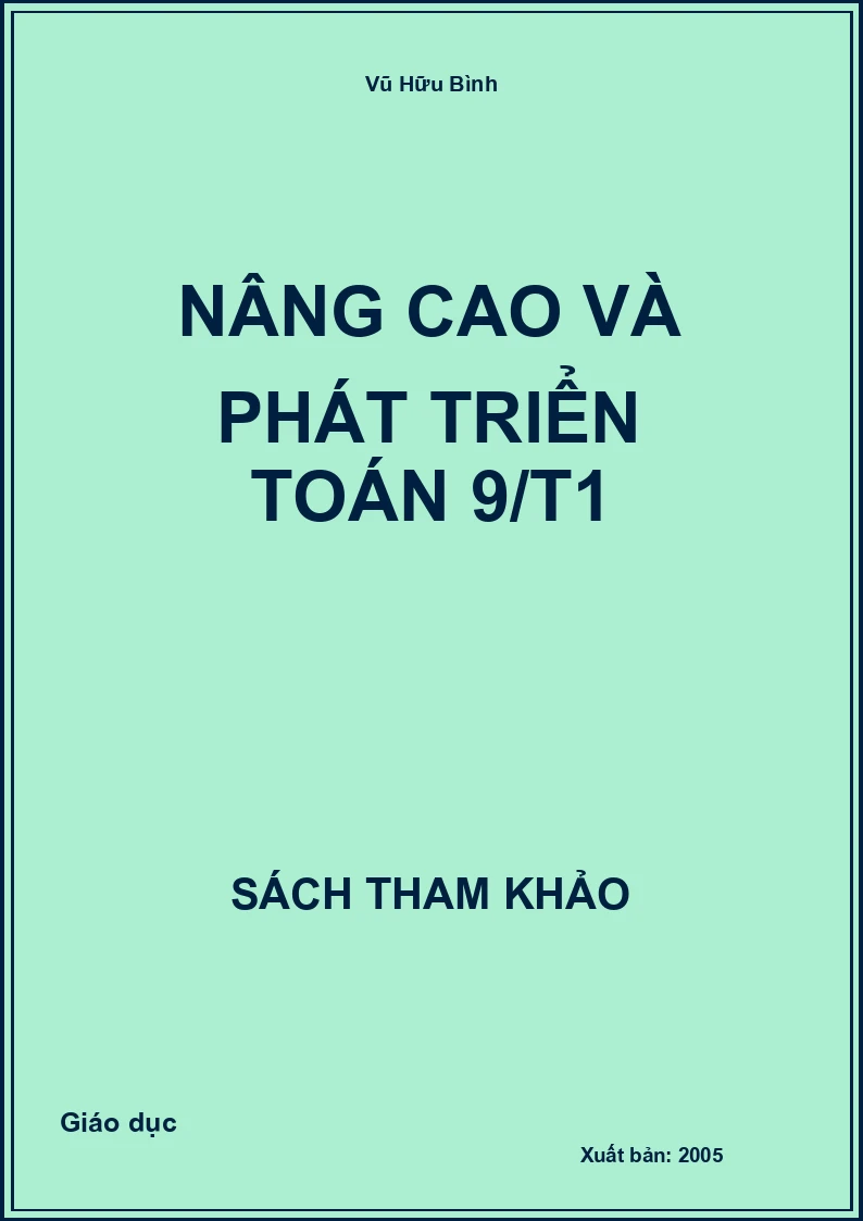 Nâng cao và phát triển Toán 9 tập 1