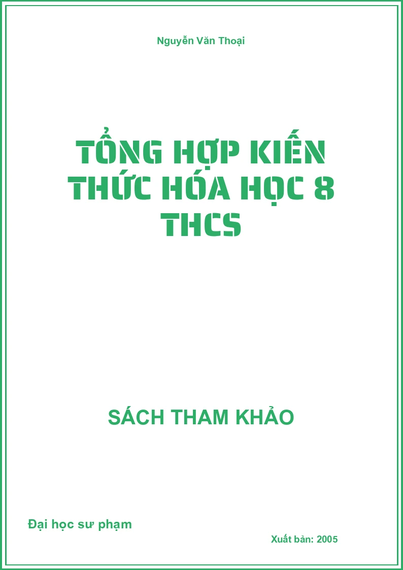 Tổng hợp kiến thức Hóa học 8 THCS