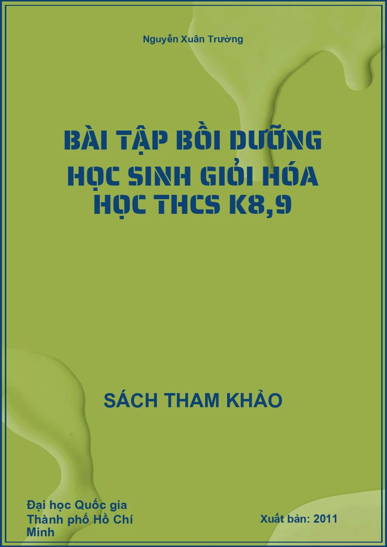 Bài tập bồi dưỡng học sinh giỏi Hóa học THCS lớp 8,9