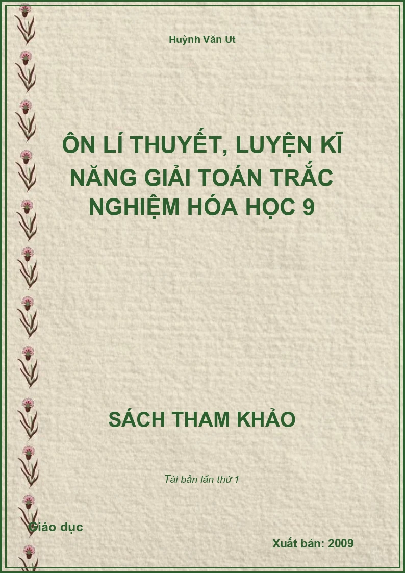 Ôn lí thuyết, luyện kĩ năng giải Toán trắc nghiệm Hóa học 9