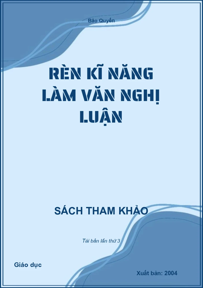 Rèn kĩ năng làm văn nghị luận