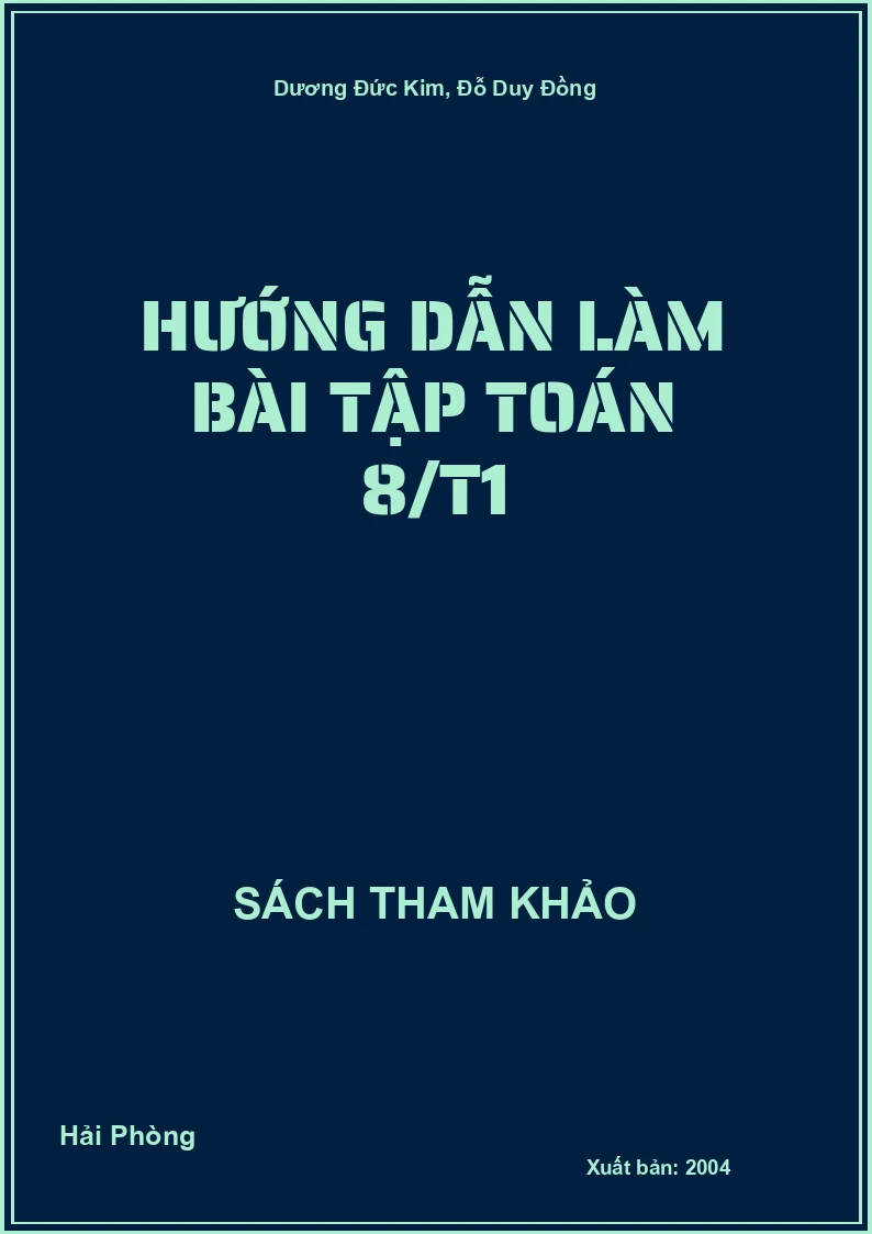 Hướng dẫn làm bài tập Toán 8 tập 1