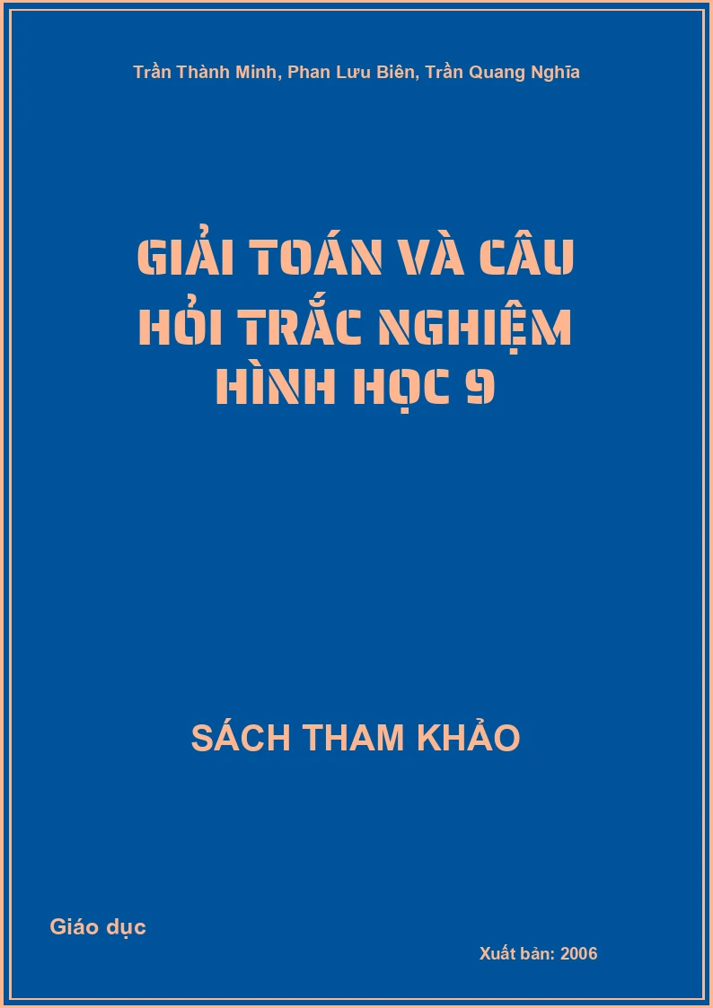 Giải Toán và câu hỏi trắc nghiệm Hình học 9