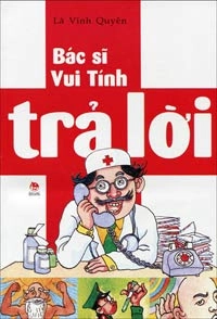 Bác sĩ vui tính trả lời môi trường và sự sống