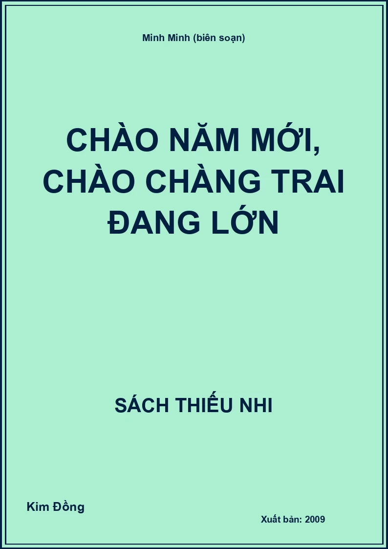 Chào năm mới, chào chàng trai đang lớn