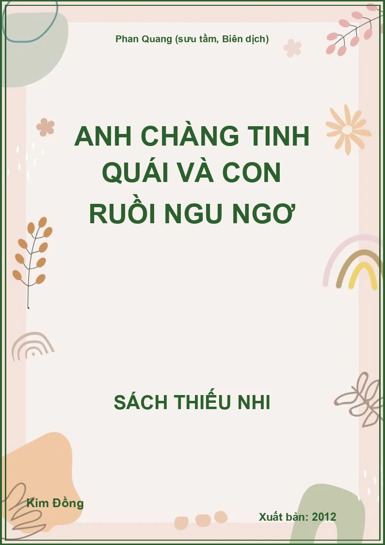 Anh chàng tinh quái và con ruồi ngu ngơ