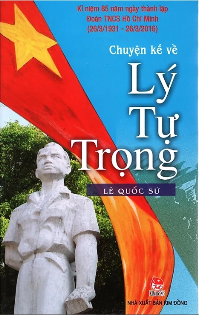 Chuyện kể về Lý Tự Trọng