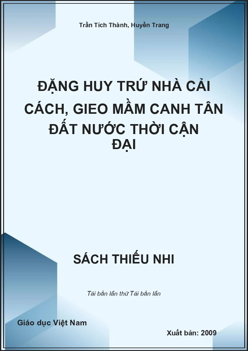 Đặng Huy Trứ nhà cải cách, gieo mầm canh tân đất nước thời cận đại