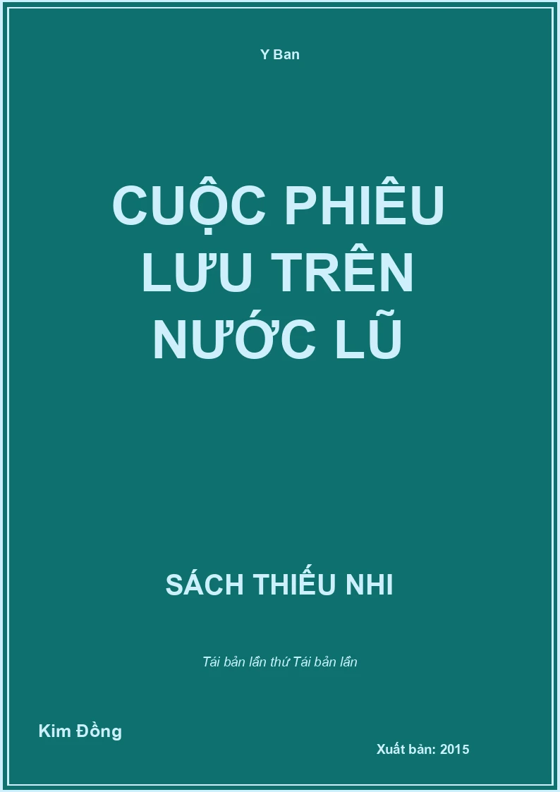 Cuộc phiêu lưu trên nước lũ