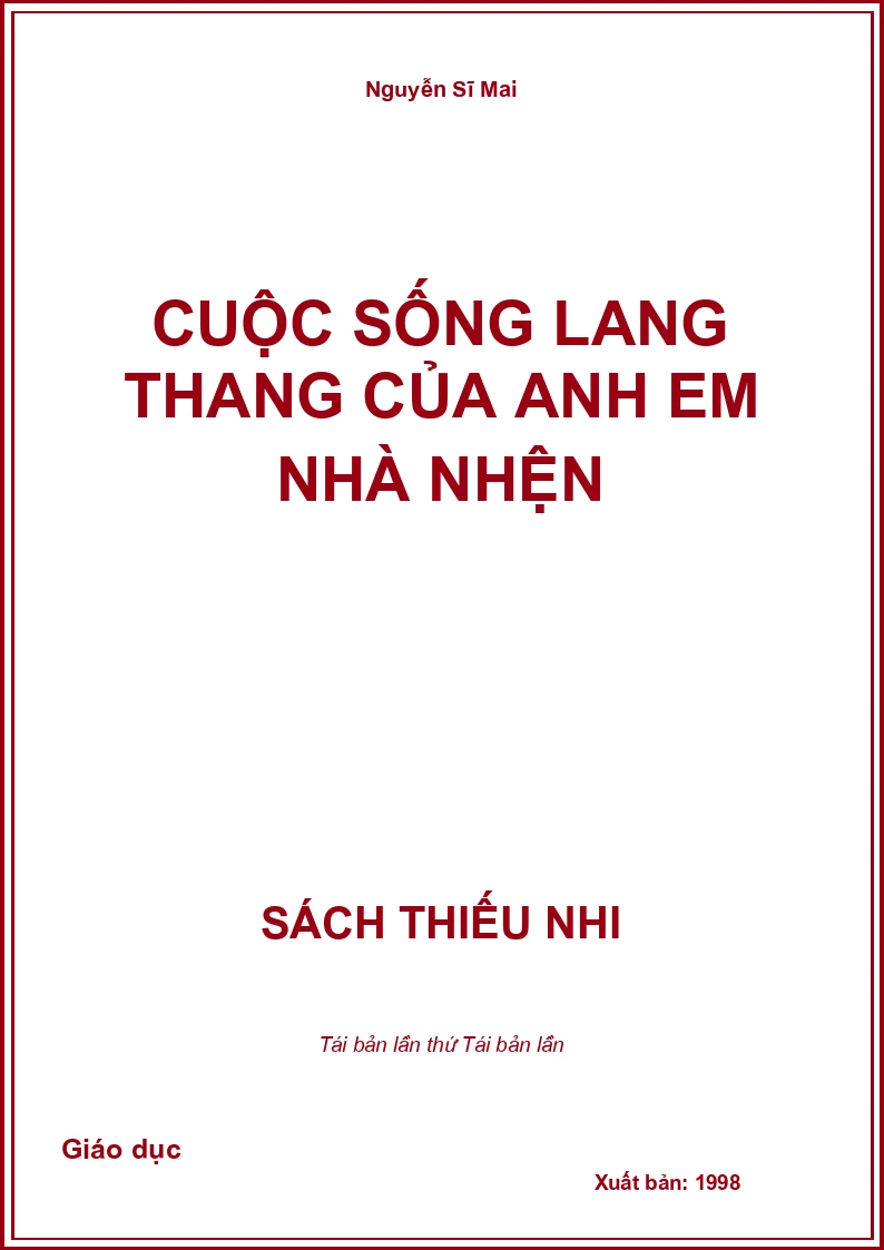 Cuộc sống lang thang của anh em nhà nhện