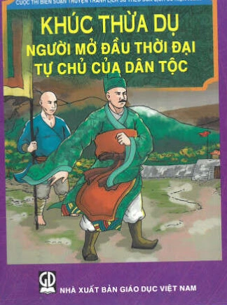 Khúc Thứa Dụ người mở đầu thời đại tự chủ của dân tộc