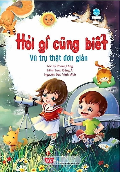 Hỏi gì cũng biết - Vũ trụ thật đơn giản