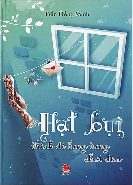 Hạt bụi thích đi lung tung chơi đùa
