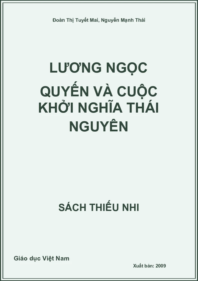 Lương Ngọc Quyến và cuộc khởi nghĩa Thái Nguyên