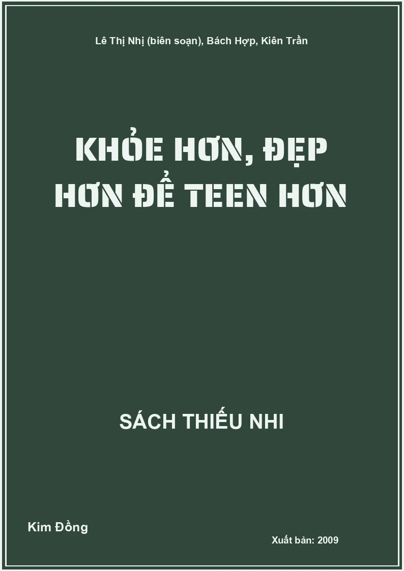 Khỏe hơn, đẹp hơn để teen hơn