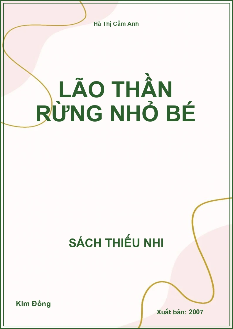 Lão thần rừng nhỏ bé