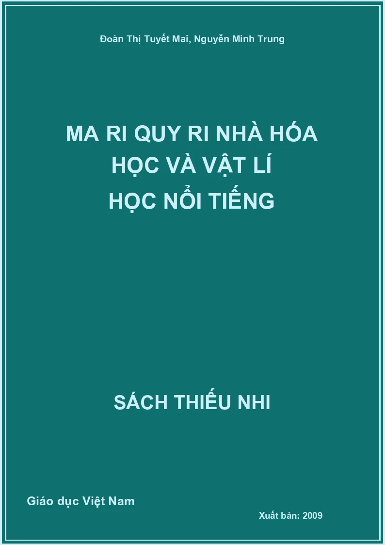 Ma ri quy ri nhà hóa học và vật lí học nổi tiếng