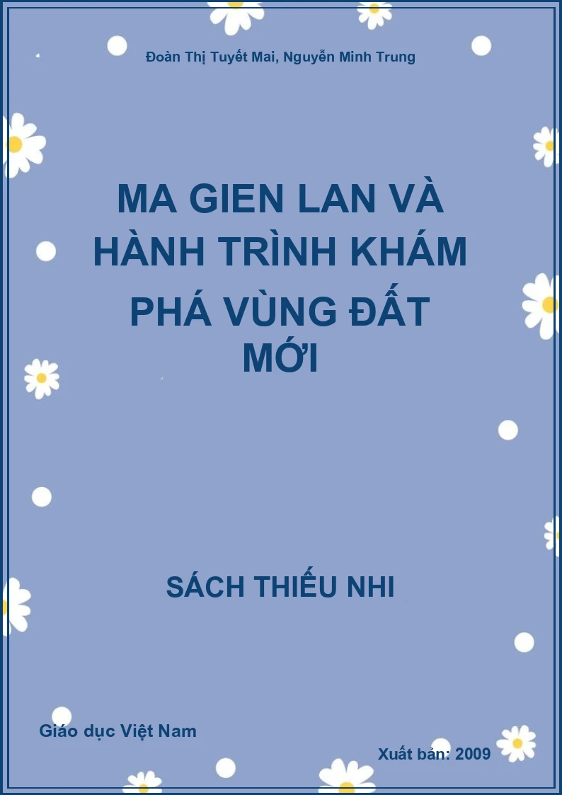 Ma gien lan và hành trình khám phá vùng đất mới