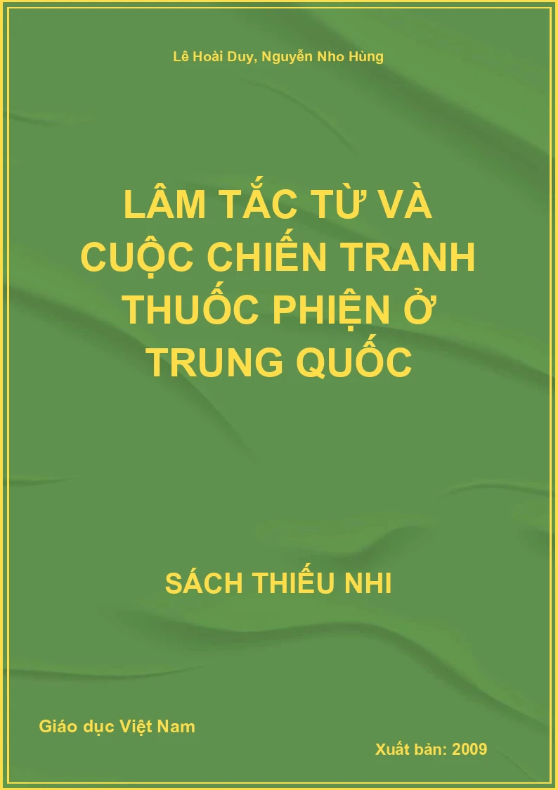 Lâm Tắc Từ và cuộc chiến tranh thuốc phiện ở Trung Quốc