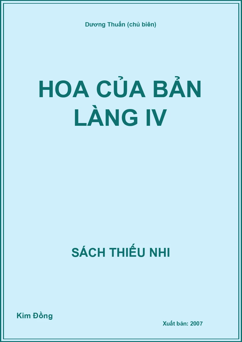 Hoa của bản làng IV