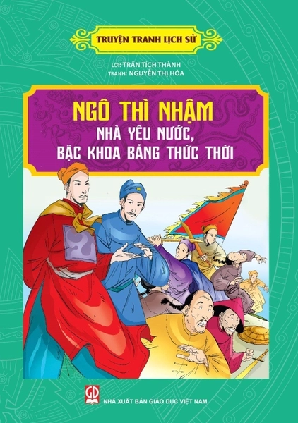 Ngô Thị Nhậm nhà yêu nước bậc khoa bảng thức thời