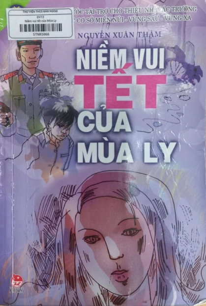Niềm vui Tết của mùa ly