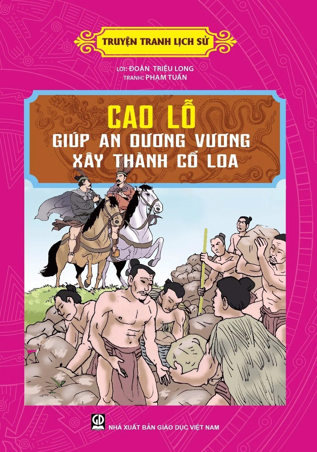 Cao Lỗ xây thành cổ Loa
