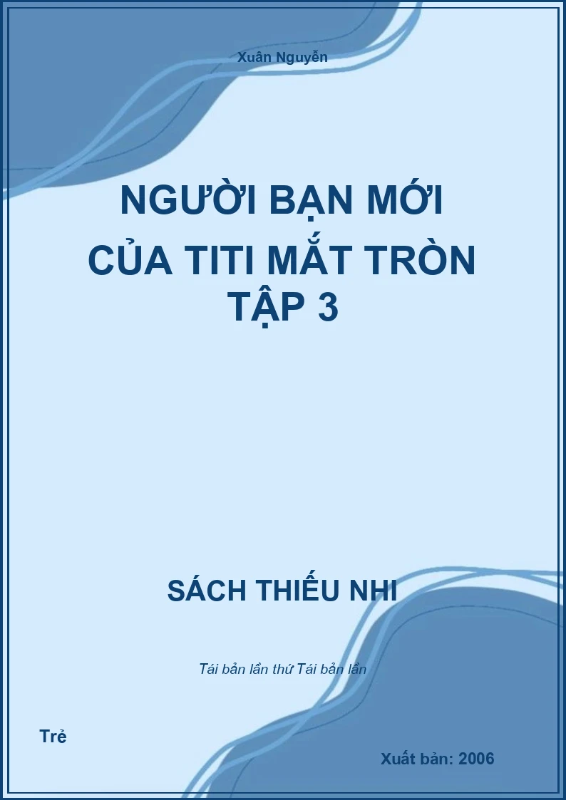 Người bạn mới của Titi Mắt Tròn tập 3