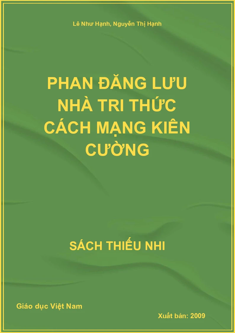 Phan Đăng Lưu nhà tri thức cách mạng kiên cường