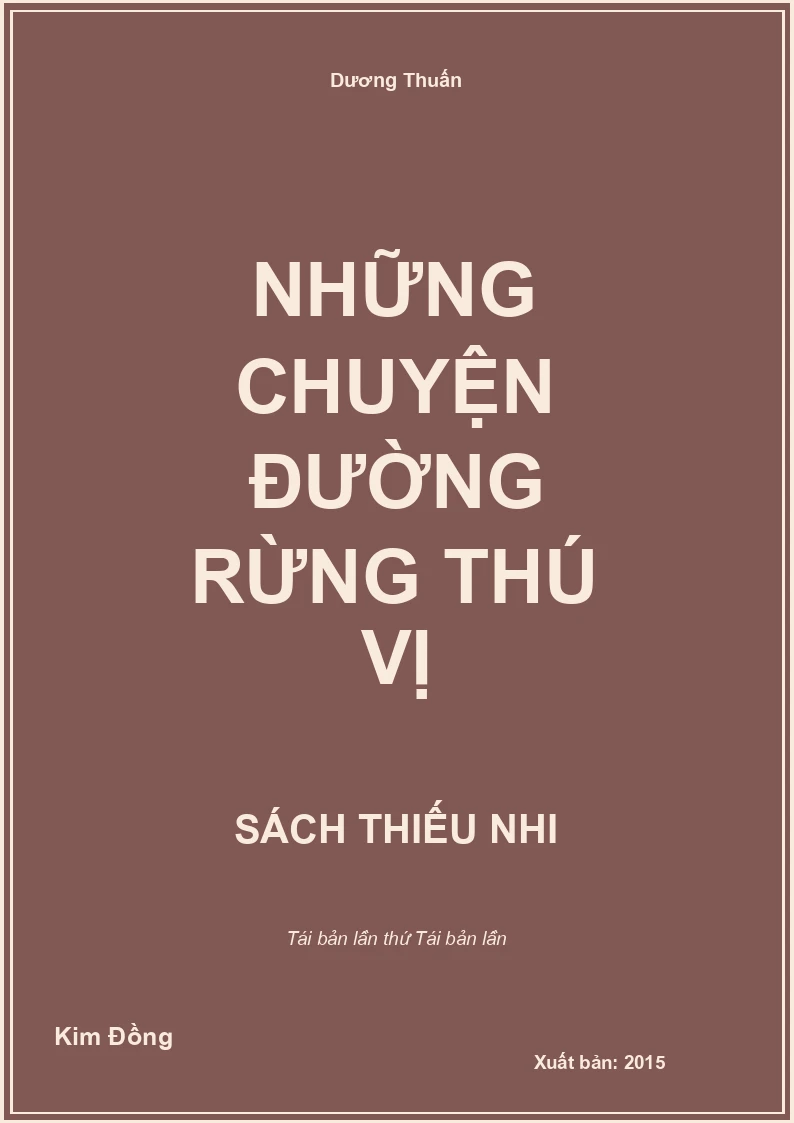 Những chuyện đường rừng thú vị