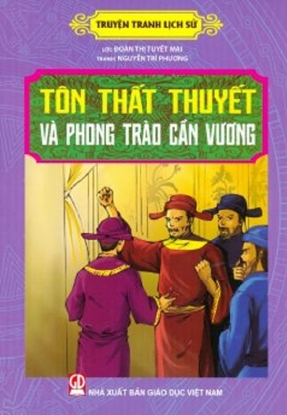 Tôn Thất Thuyết và phong trào Cần Vương
