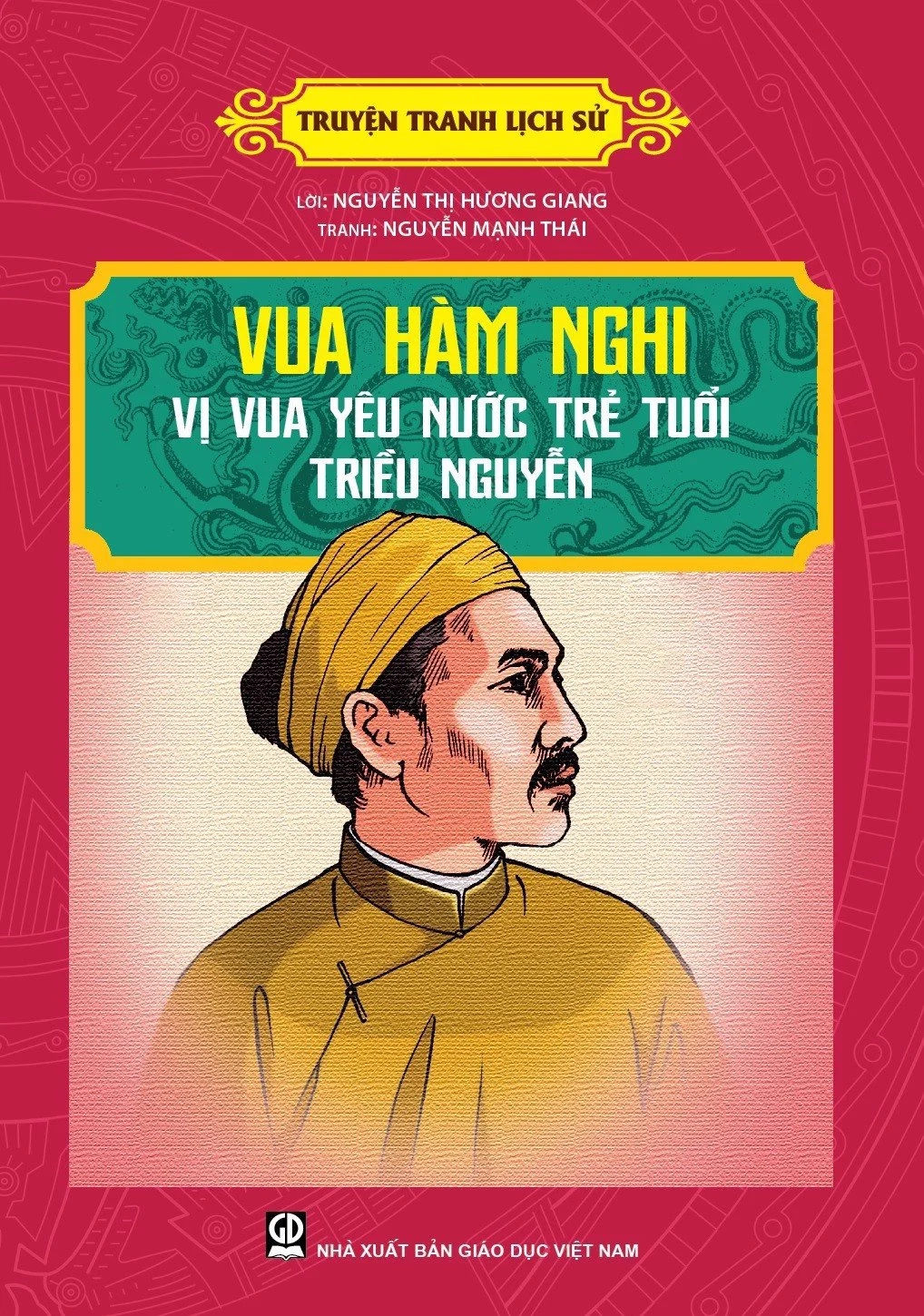 Vua Hàm Nghi vị vua yêu nước trẻ tuổi triều Nguyễn
