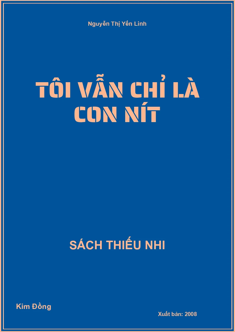 Tôi vẫn chỉ là con nít