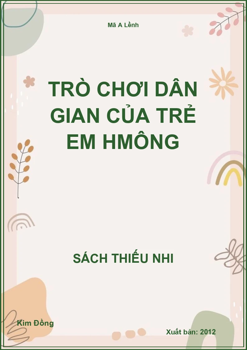 Trò chơi dân gian của trẻ em H'mông