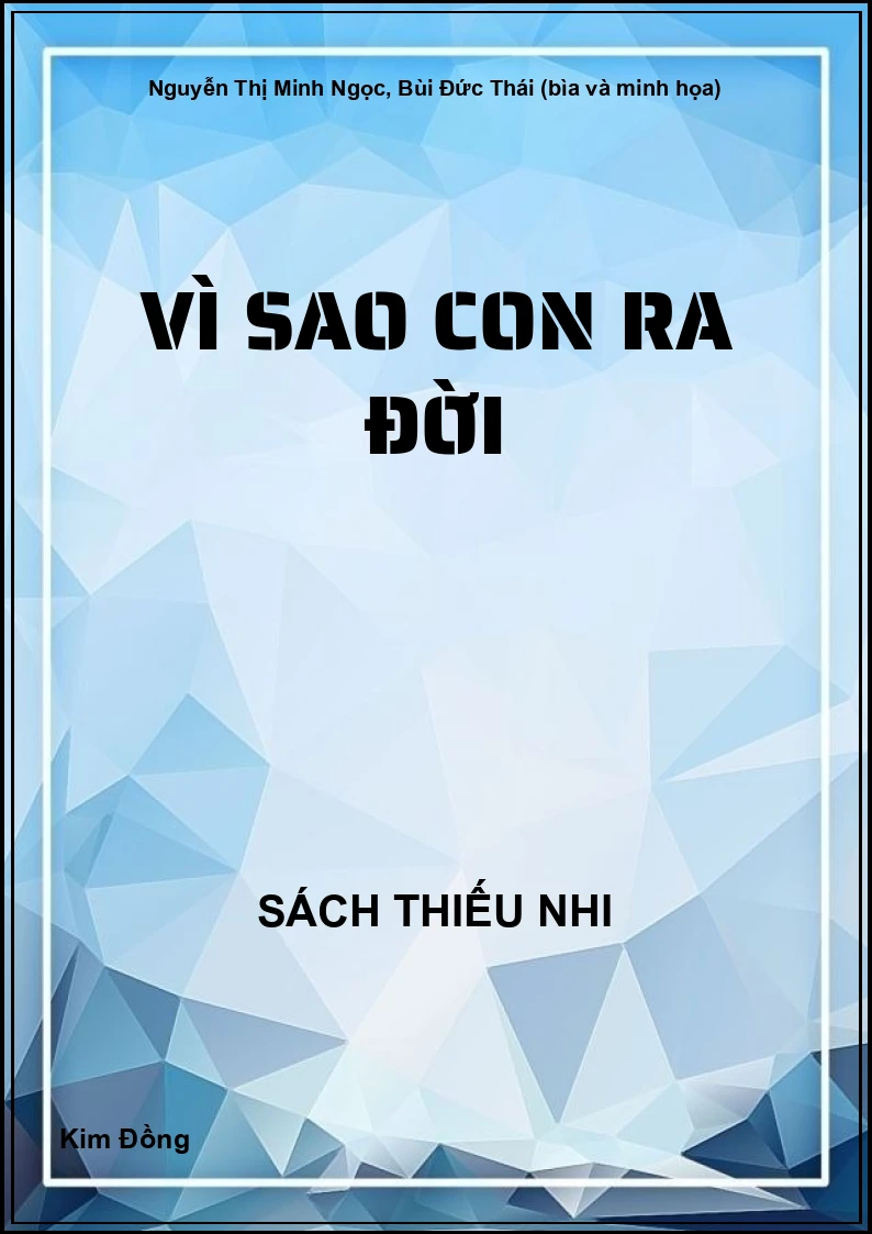Vì sao con ra đời