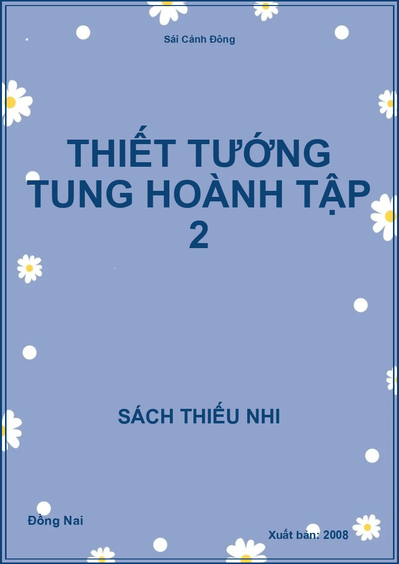 Thiết tướng tung hoành tập 2