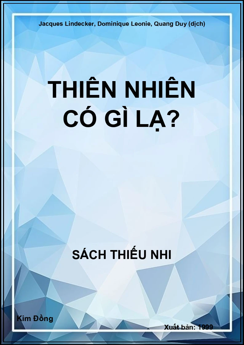 Thiên nhiên có gì lạ?