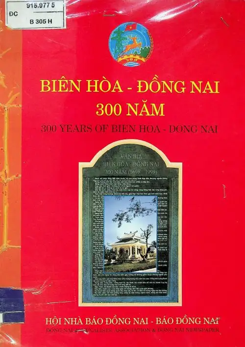 Biên Hòa - Đồng Nai 300 năm hình thành và phát triển
