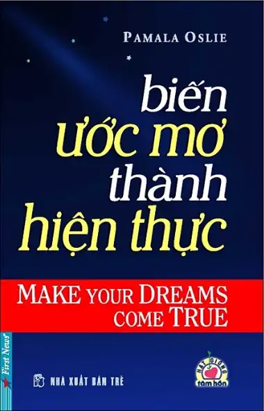 Biến ước mơ thành hiện thực
