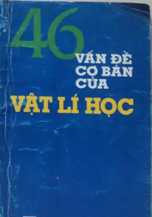 Bốn sáu vấn đề cơ bản của Vật lí học