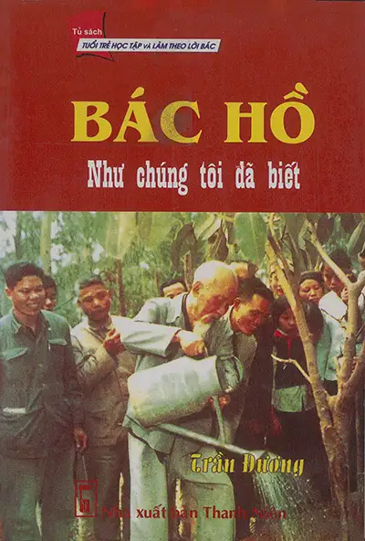 Bác Hồ như chúng tôi đã biết