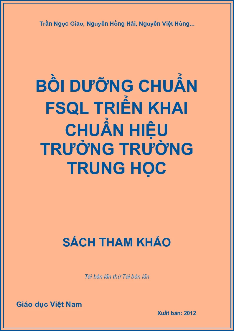 Bồi dưỡng chuẩn FSQL triển khai chuẩn hiệu trưởng trường trung học