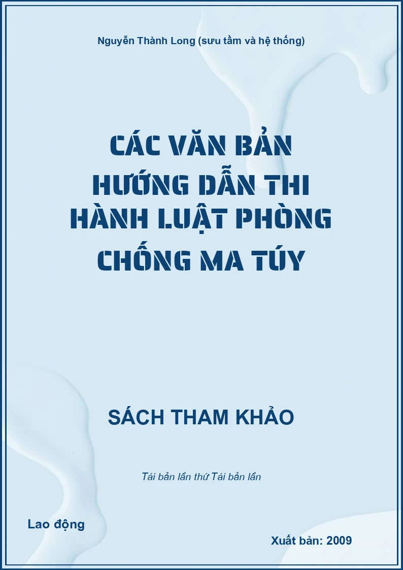 Các văn bản hướng dẫn thi hành luật phòng chống ma túy