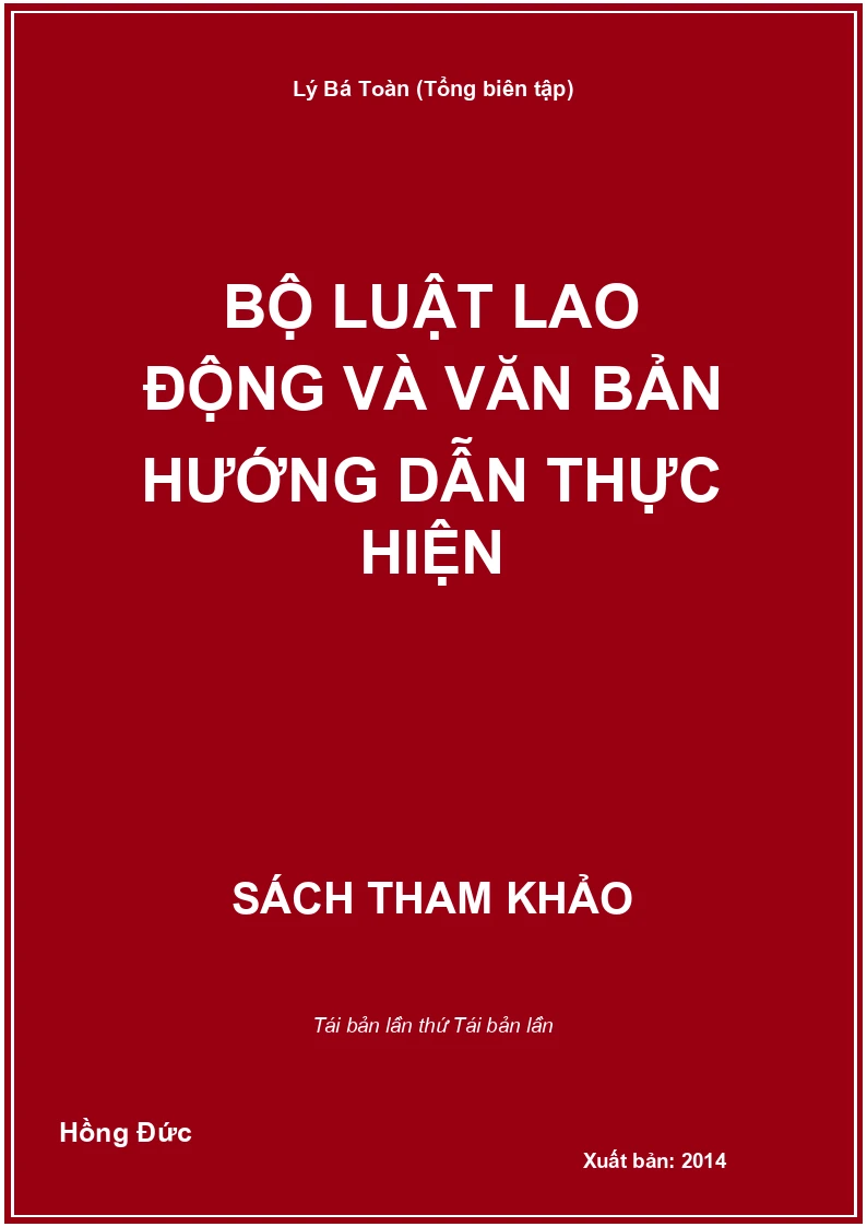 Bộ luật lao động và văn bản hướng dẫn thực hiện