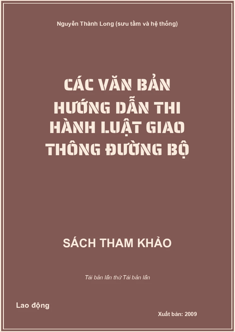 Các văn bản hướng dẫn thi hành luật giao thông đường bộ